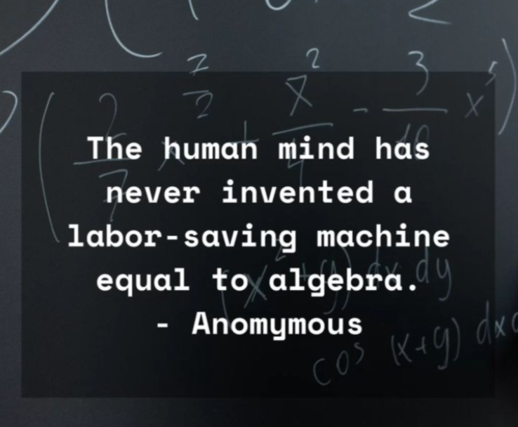Algebra labor saving device