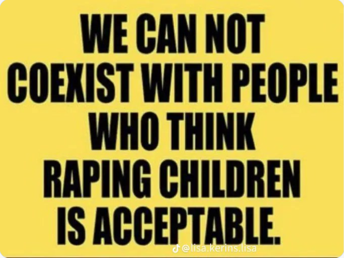 Unacceptable they rape children